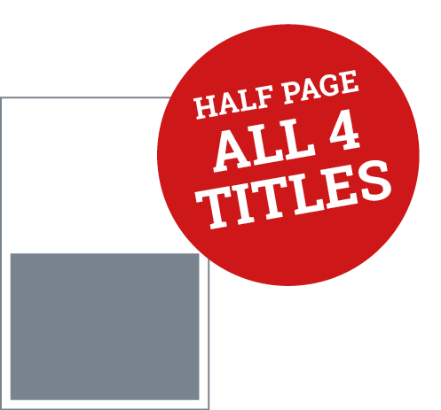 Book my Half Page advert in all four titles